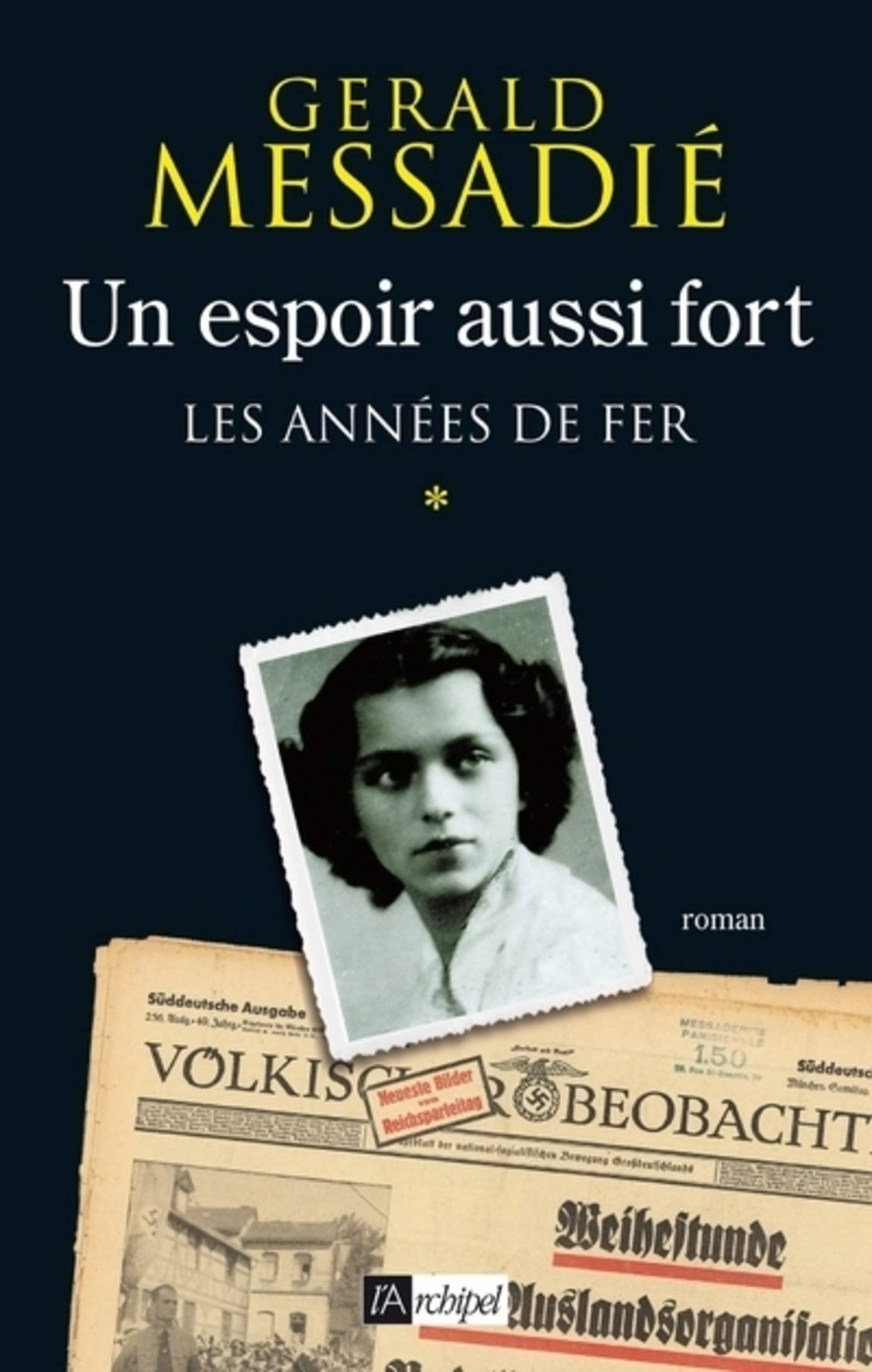 Un espoir aussi fort - Tome 1 Les années de fer (French Edition)