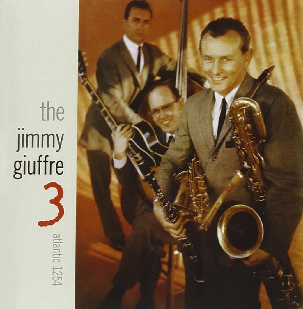 THE JIMMY GIUFFRE TRIO THE JIMMY GIUFFRE 3 - The Jimmy Giuffre 3 - Disque CD