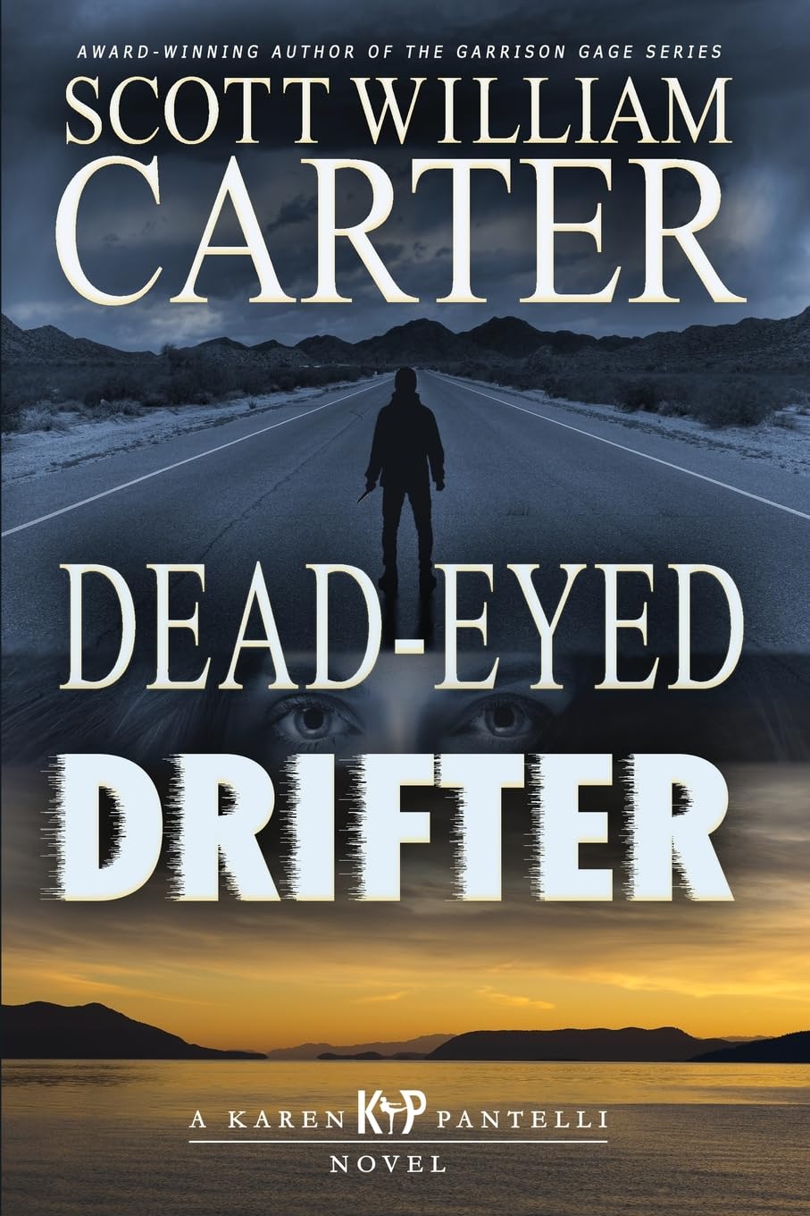 Dead-Eyed Drifter: A Karen Pantelli Novel