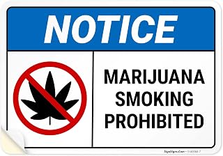 Notice Marijuana Smoking Prohibited Sign, 10x7 Inches, 4 Mil Vinyl Decal Stickers Weather Resistant, Made in USA