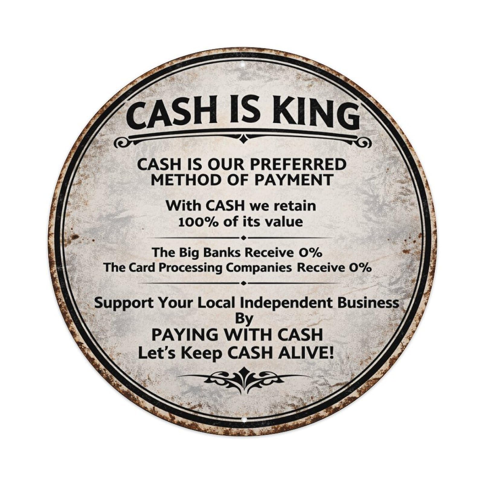 Cash Is King Sign Round Tin Sign Vintage Metal Poster, Home Bar Garage Man Cave Cafe Indoor & Outdoor Wall Decoration 8x8Inches
