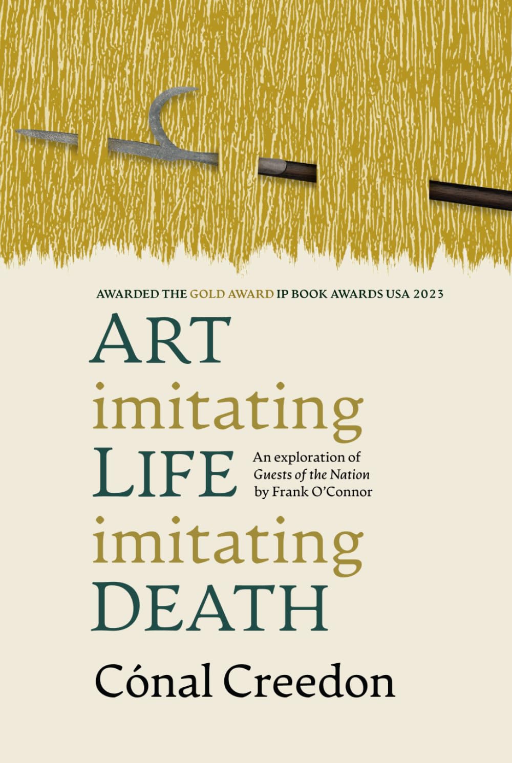 Art Imitating Life Imitating Death: An exploration of Guests of the Nation by Frank O’Connor