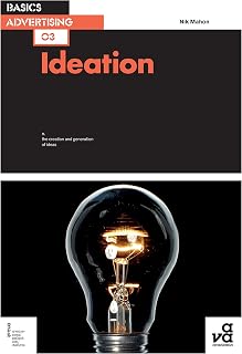 Basics Advertising 03: Ideation