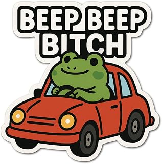 Beep Beep Bitch Funny Frog driving a car Waterproof Sticker