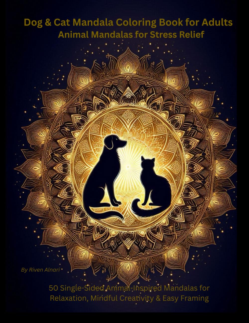 Dog & Cat Mandala Coloring Book for Adults: Animal Mandalas for Stress Relief