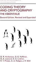 Coding Theory and Cryptography: The Essentials, Second Edition (Chapman & Hall/CRC Pure and Applied Mathematics Book 234)