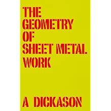The Geometry of Sheet Metal Work