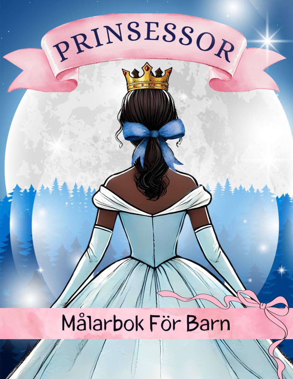 Prinsessor Målarbok För Barn: 35 magiska prinsessmotiv att färglägga – En målarbok för flickor 4-12 år med sagolika illustrationer och kunglig charm