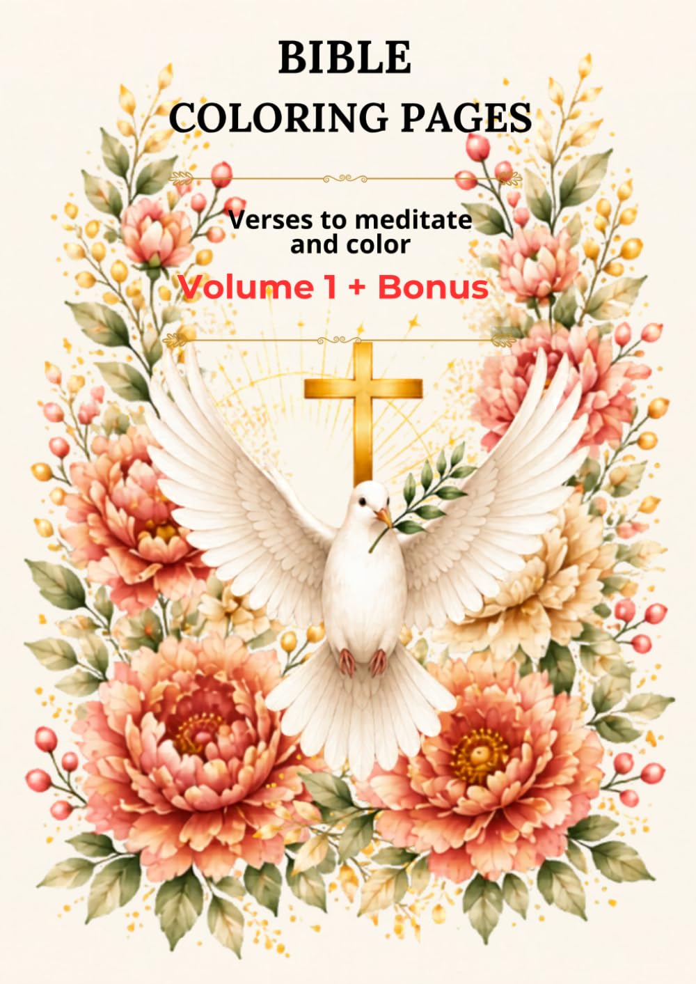 Bible Coloring Pages: Love, Peace and Hope : Verses to meditate and color