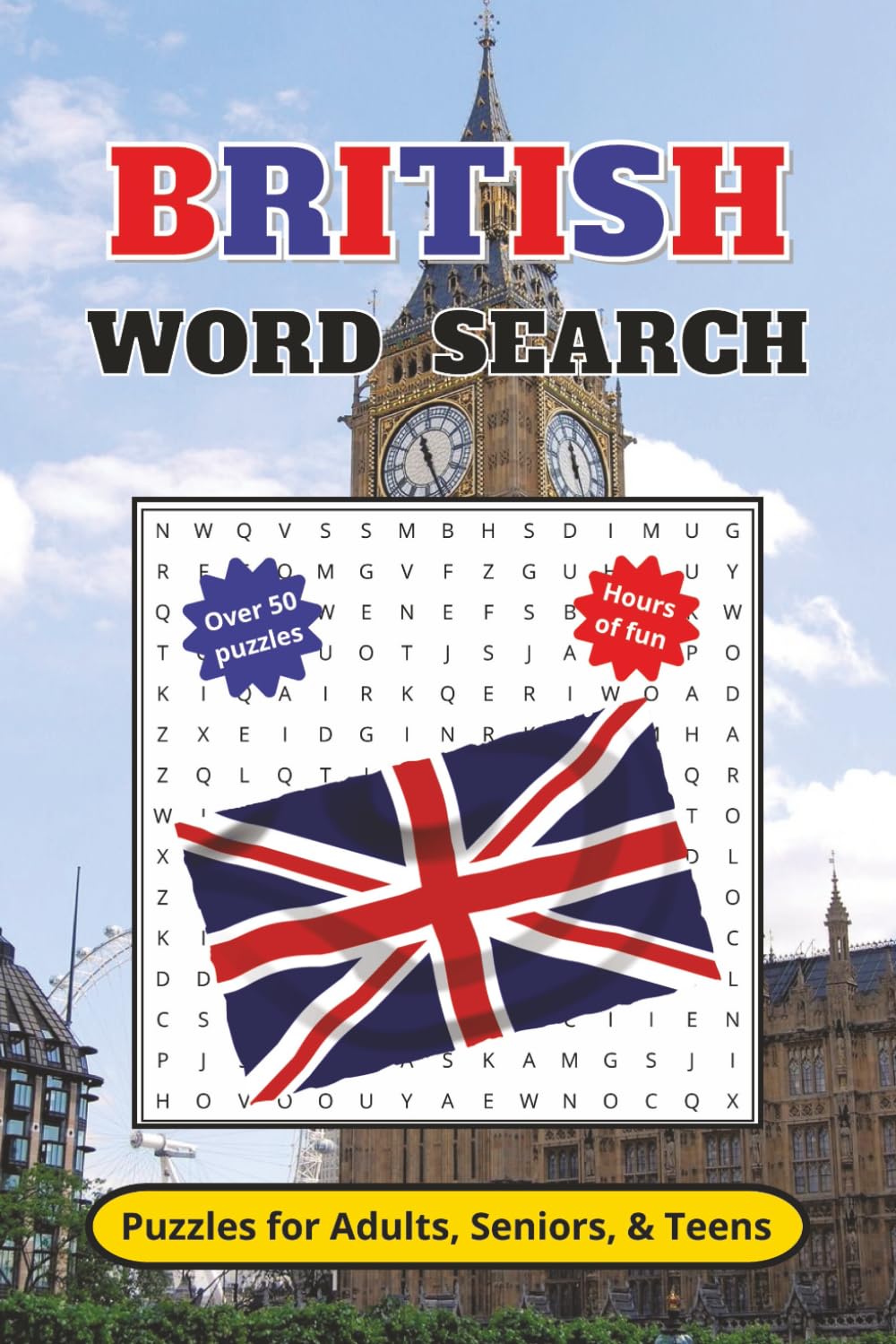 British Word Search Puzzle Book: Word searches with easy to read print about Britain, British, United Kingdom and more │ 6x9 inches, 110 pages │ 50+ ... and free times (JC Northern Publishing)