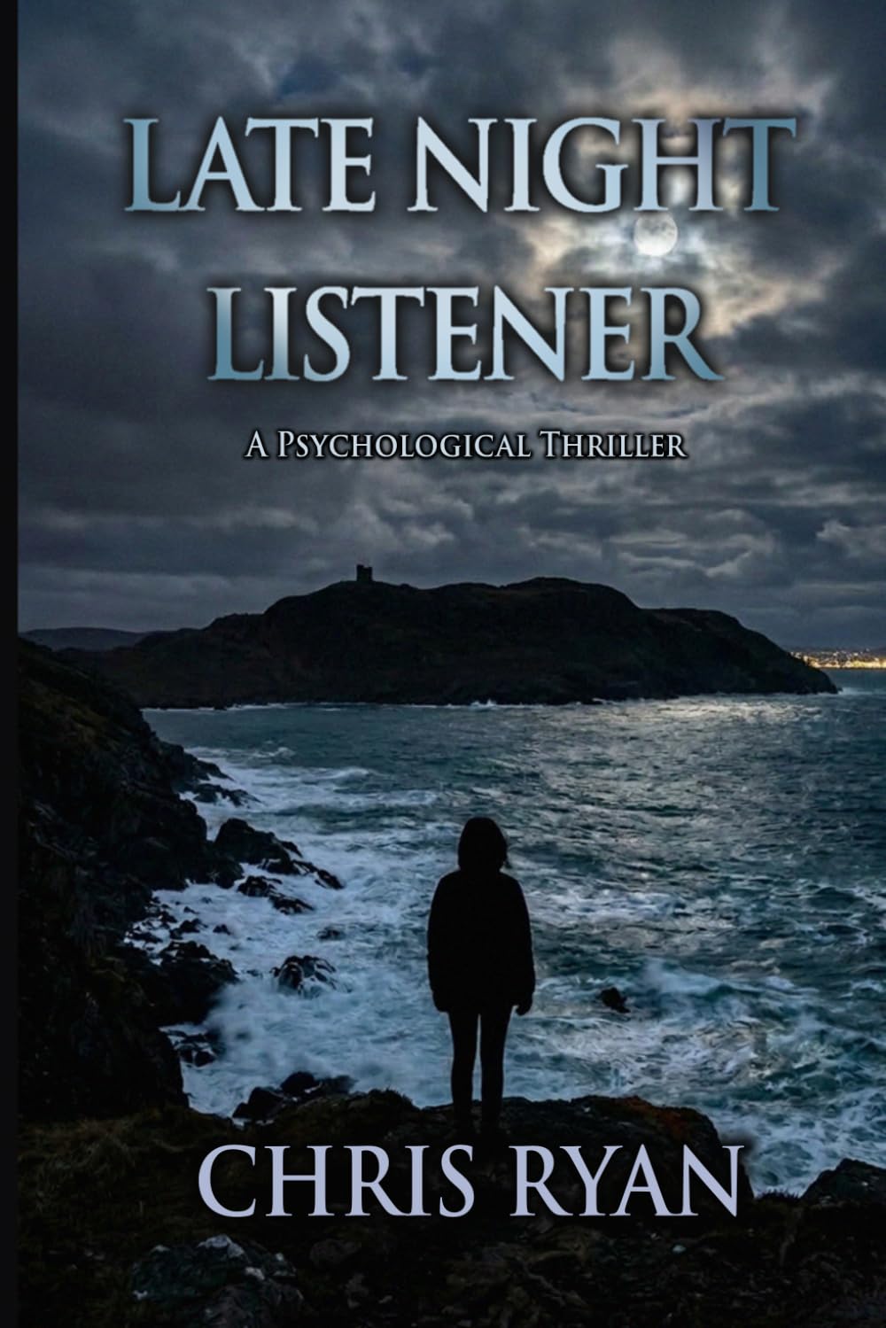 Late Night Listener: A Psychological Thriller