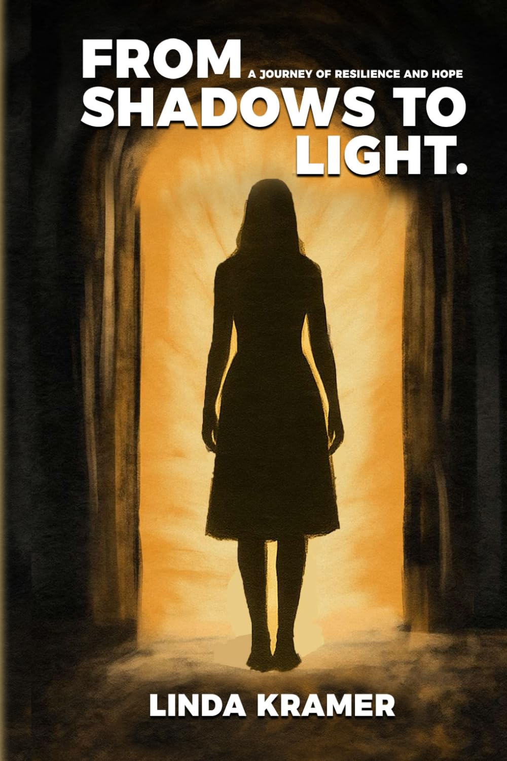 From Shadows to Light: A Journey of Resilience and Hope