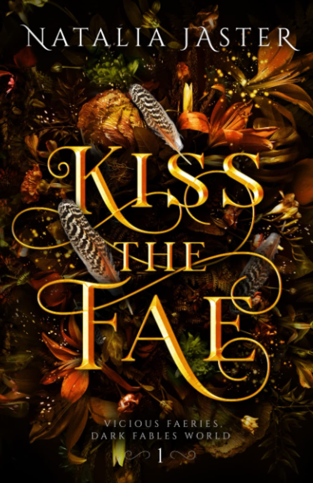 Kiss the Fae: 1 (Dark Fables: Vicious Faeries)