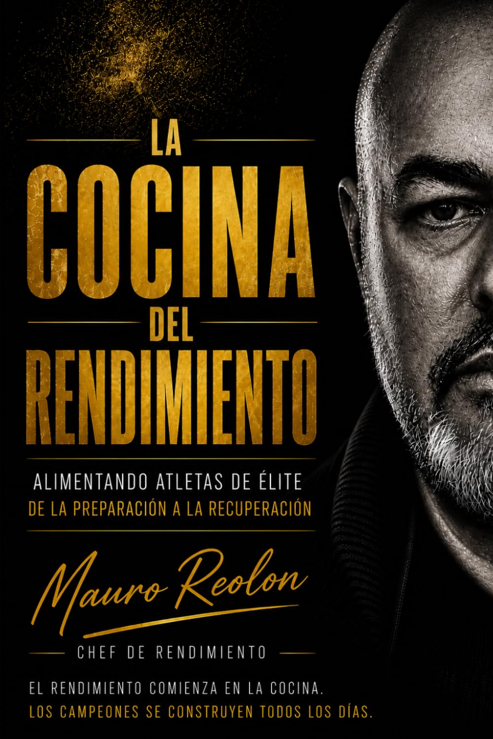 LA COCINA DEL RENDIMIENTO: Nutriendo a atletas de élite — De la preparación a la recuperación