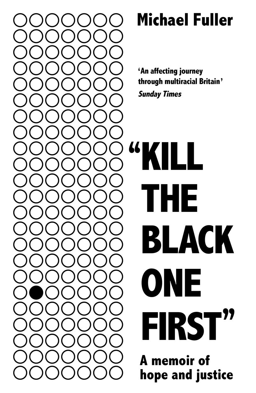 ""Kill The Black One First"" by Michael Fuller (Paperback Book)