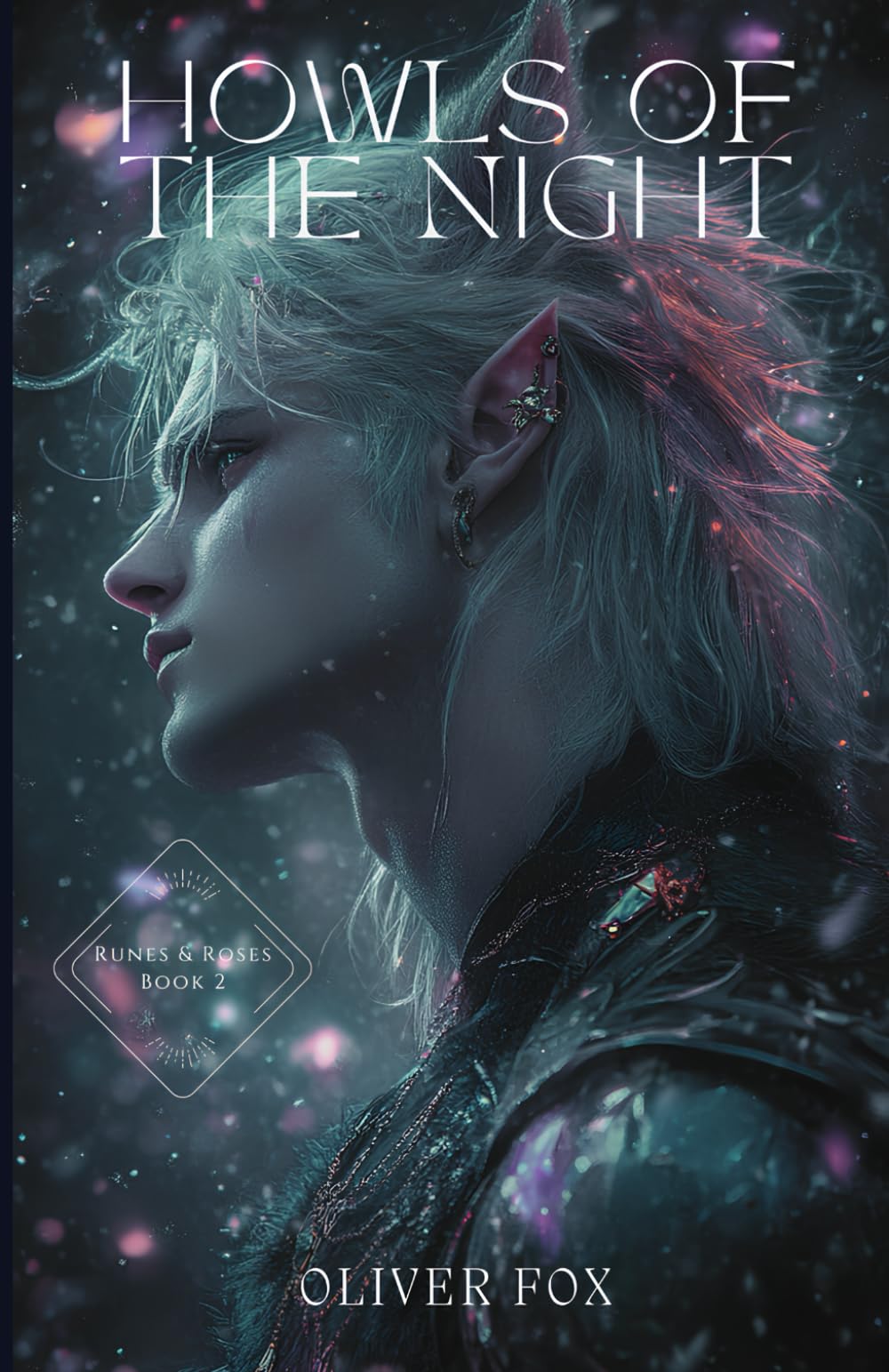 Howls of the Night: 2 (Runes & Roses)