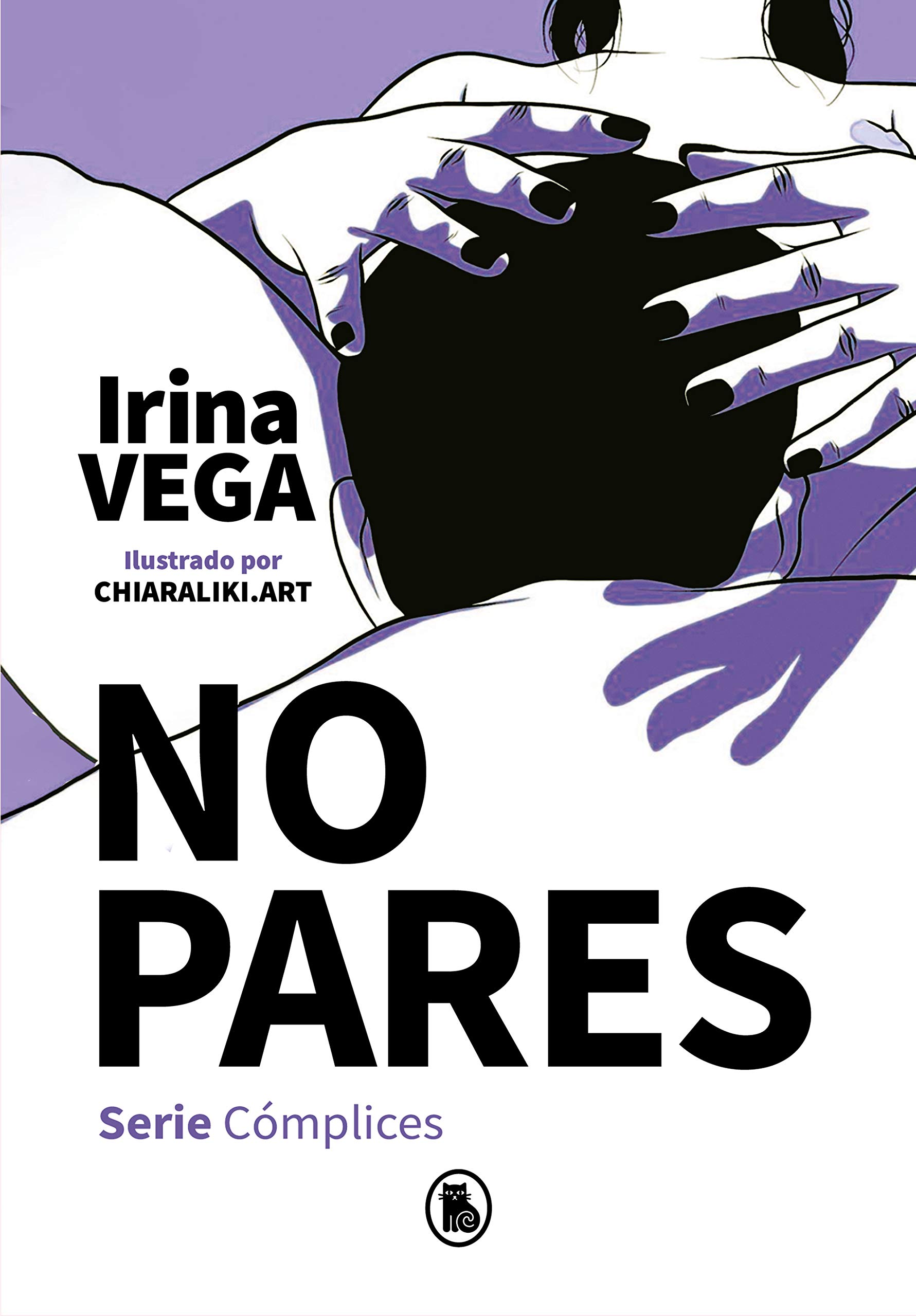 No pares (Serie Cómplices 2) (Bruguera Tendencias)