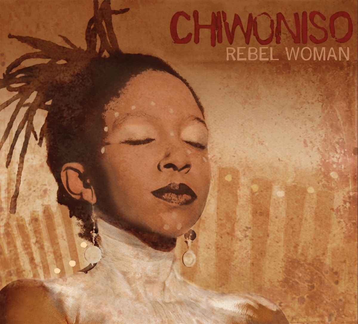 Rebel Woman [Audio CD] CHIWONISO