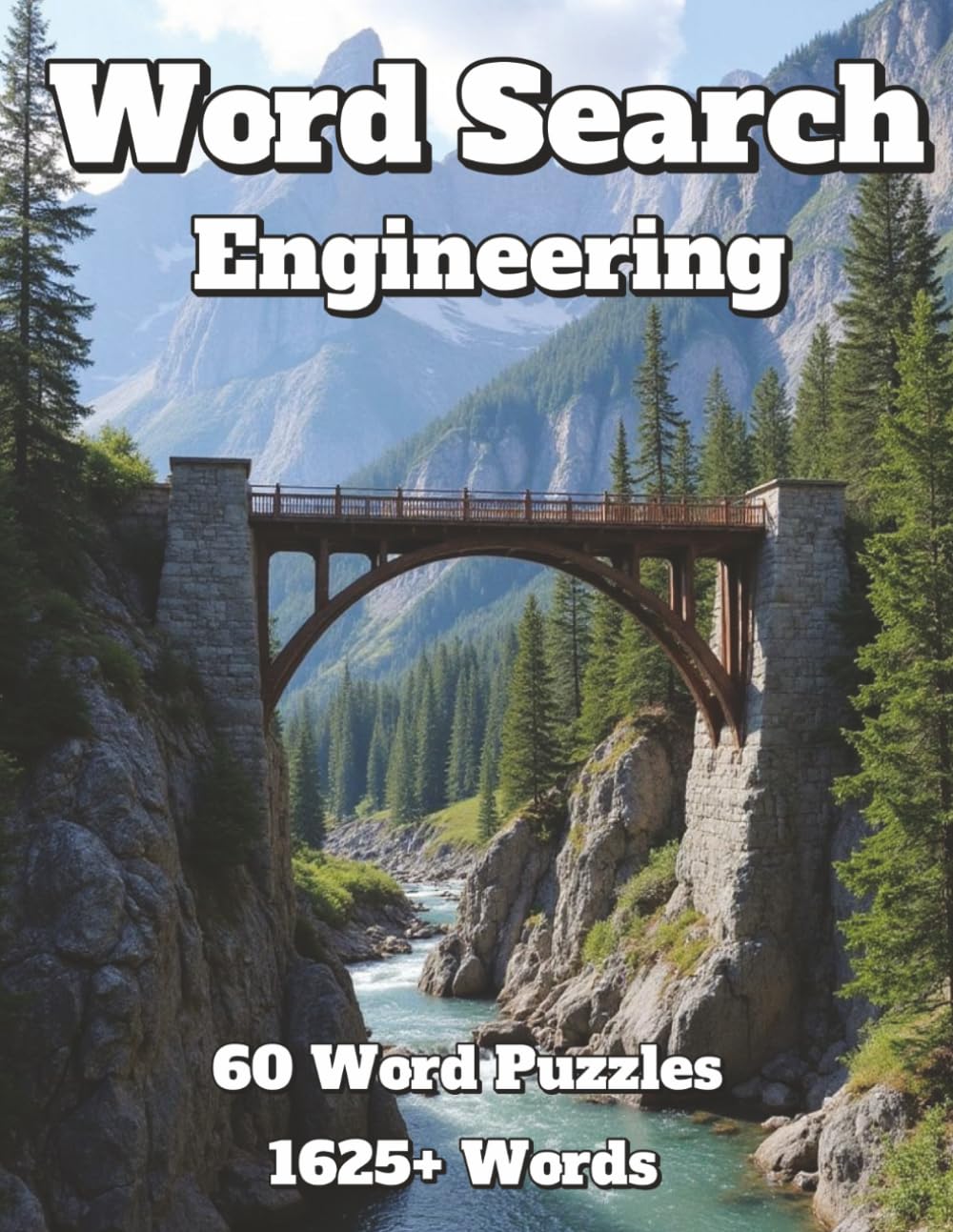 Word Search Engineering: 60 Word Puzzles 1625+ Words