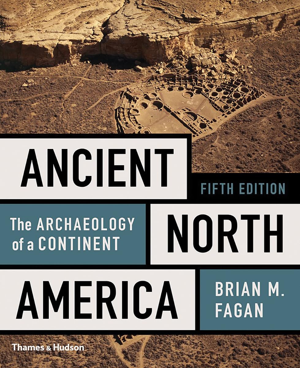 Buy Ancient North America: The Archaeology of a Continent — BookShops.in