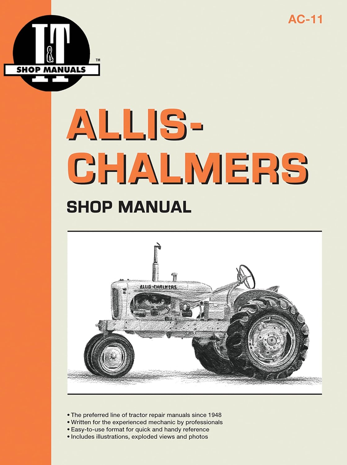 Allis Chalmers Shop Manual Models B C CA G RC WC WD + (I&t Shop Service, Ac-11/9402568)