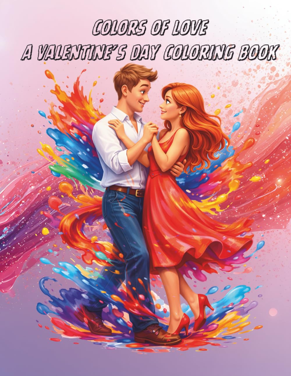 Colors of Love: A Valentine’s Day Coloring Book