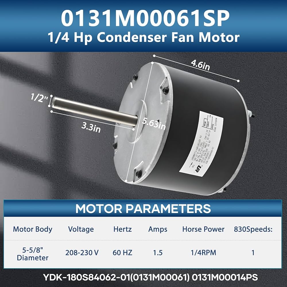 0131M00061SP Condenser Fan Motor 1/4 Hp, YDK-180S84062-01