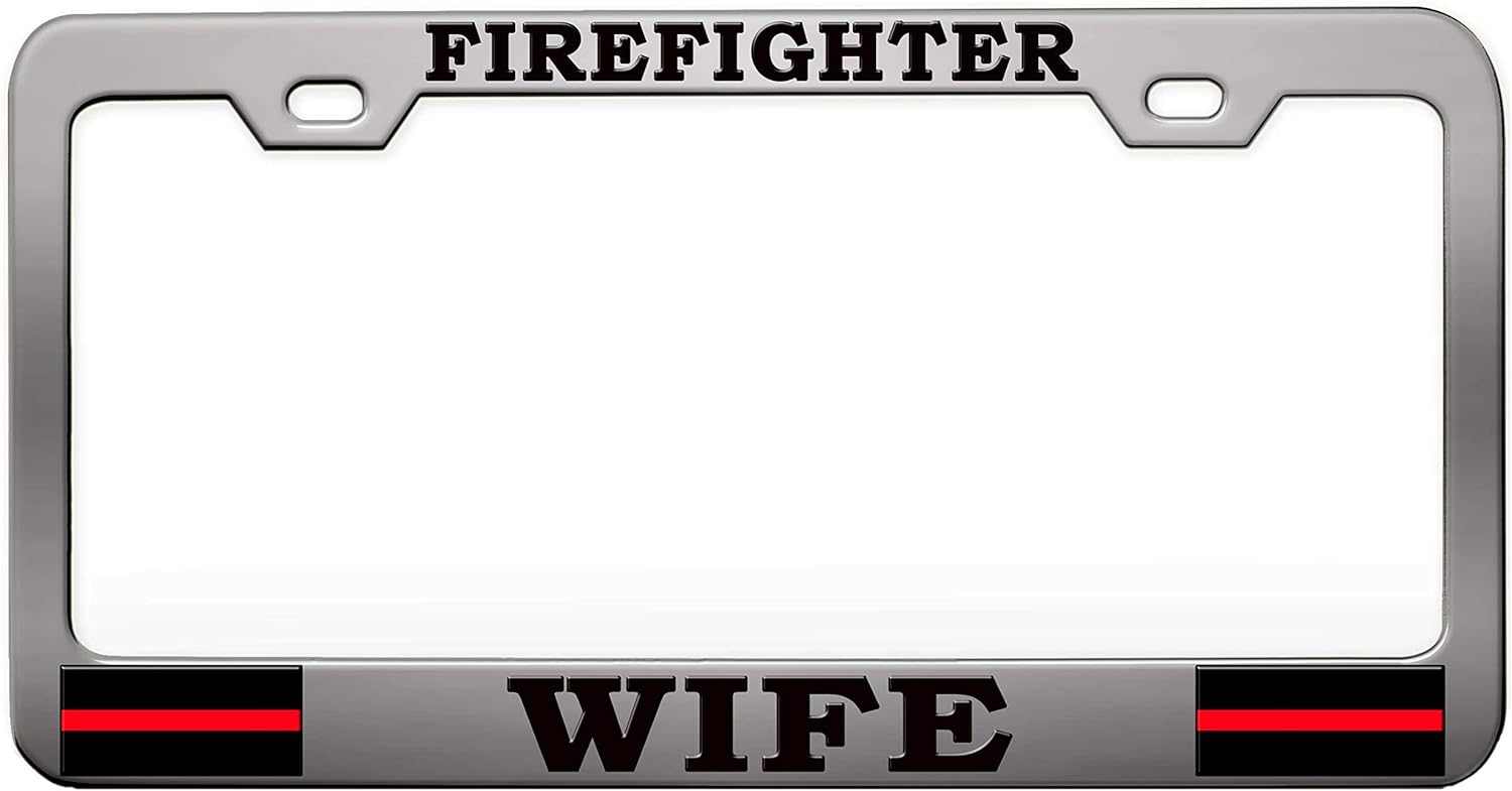 Firefighter Wife US Firefighter Chrome Steel Metal License Plate Frame Auto Car SUV Tag Holder, D75