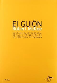 El Guion/ Story Sustancia, Escritura, Estilo Y Principios De La Escritura De Guiones/ Substance, Structure, Style and the Principles of Screenwriting Fuera de campo