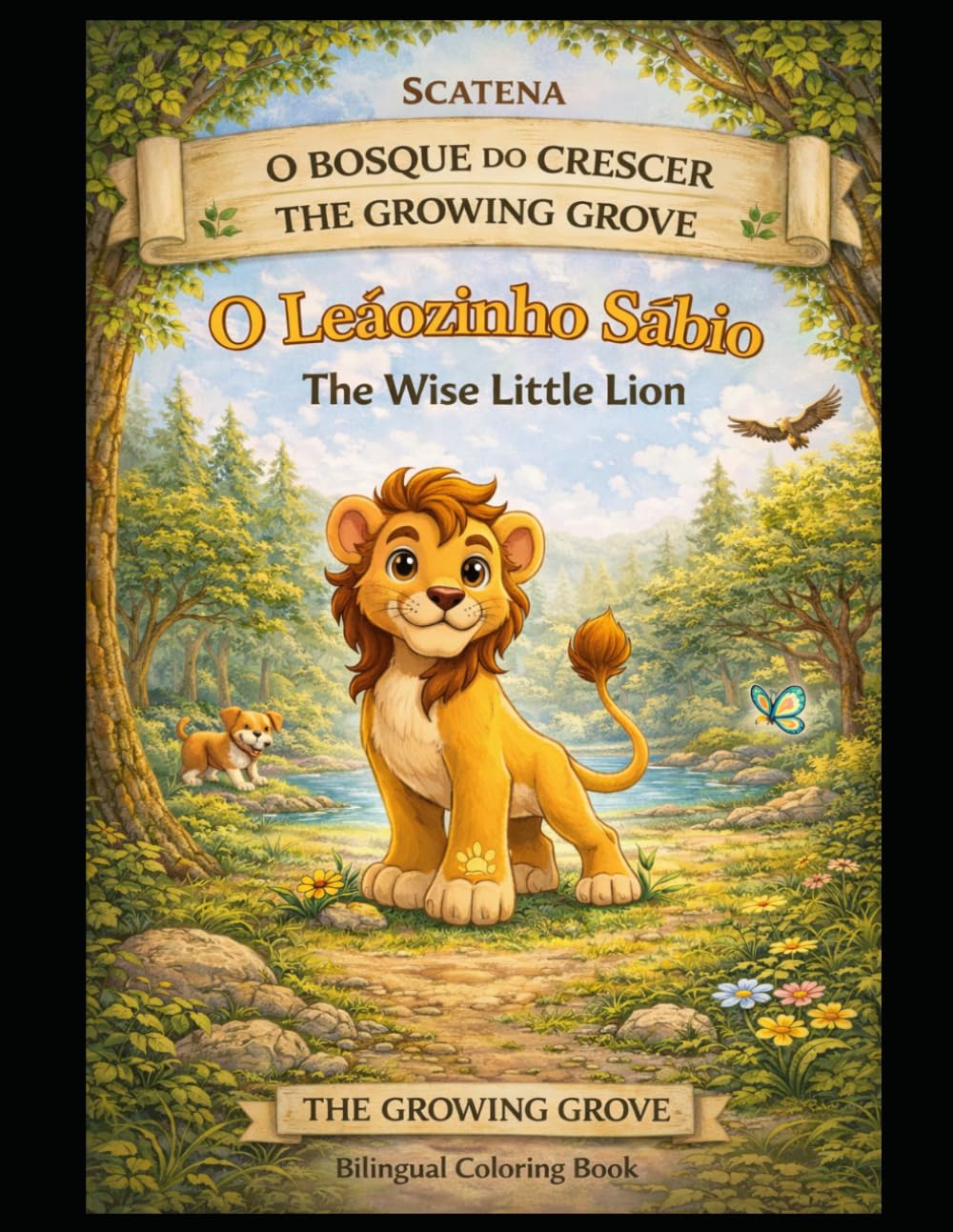 THE GROWING GROVE: THE WISE LITTLE LION
