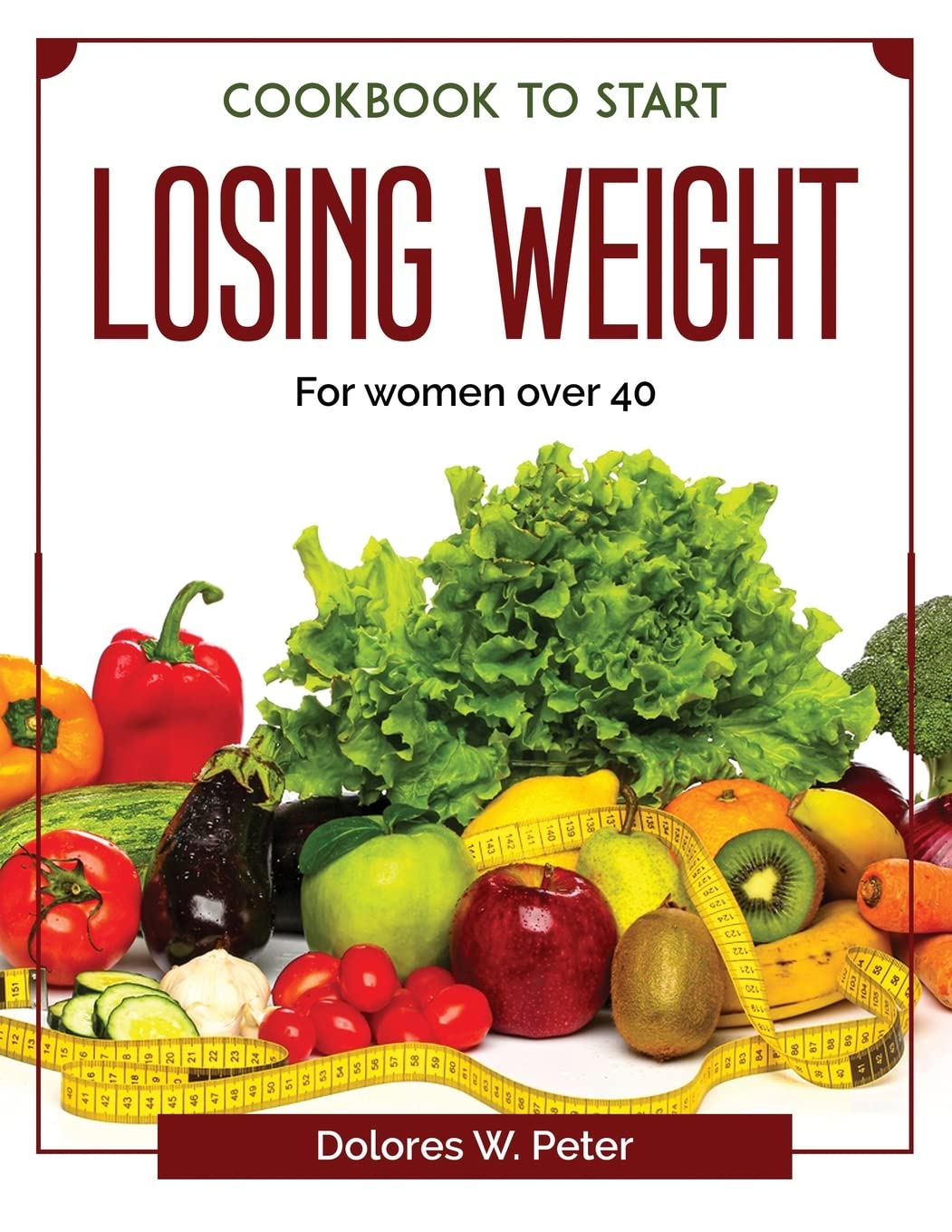 Buy Cookbook to start losing weight For women over 40 Paperback