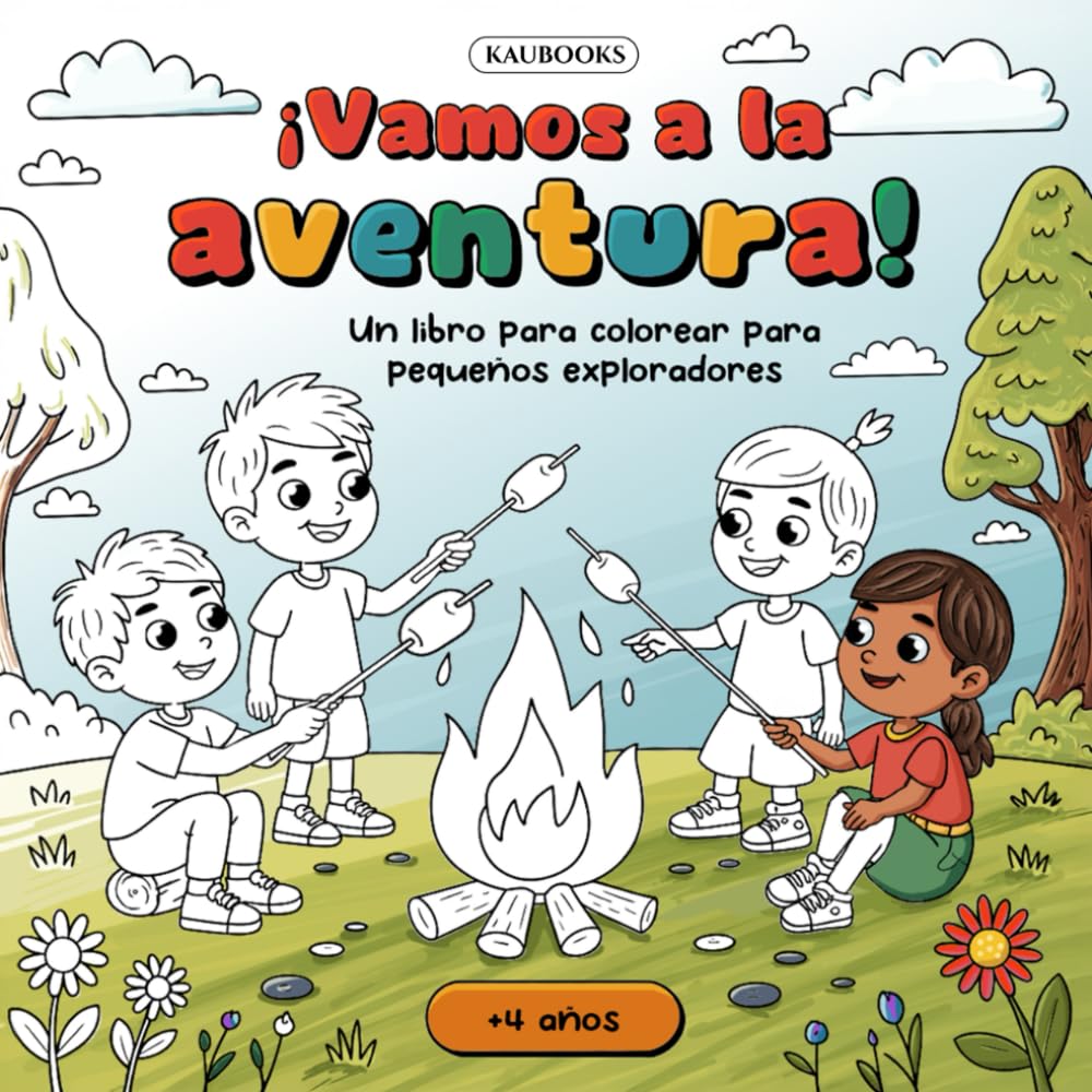 Partons à l'aventure! Un livre de coloriage pour les petits explorateurs. À partir de 4 ans: Aventuras en la naturaleza durante todo el año – 30 ... la imaginación y el amor por la naturaleza