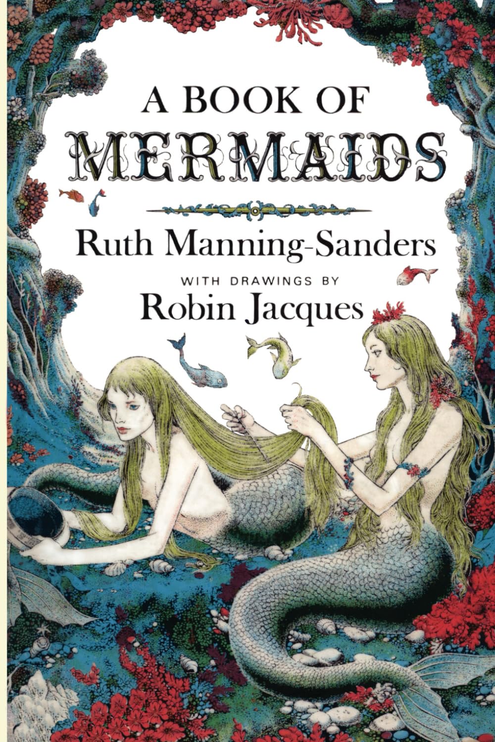 A Book of Mermaids (Fairy Tales by Ruth Manning-Sanders)