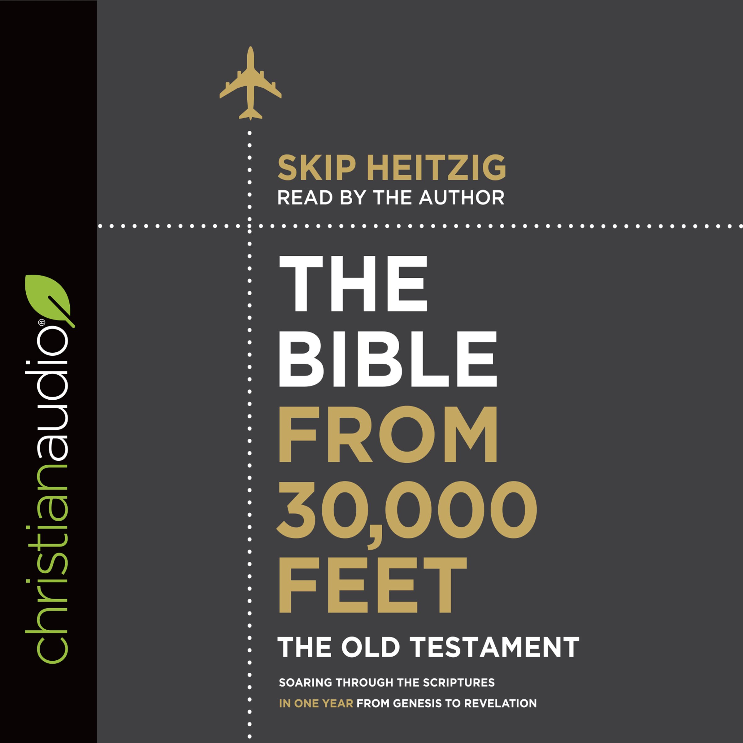 The Bible from 30,000 Feet: The Old Testament