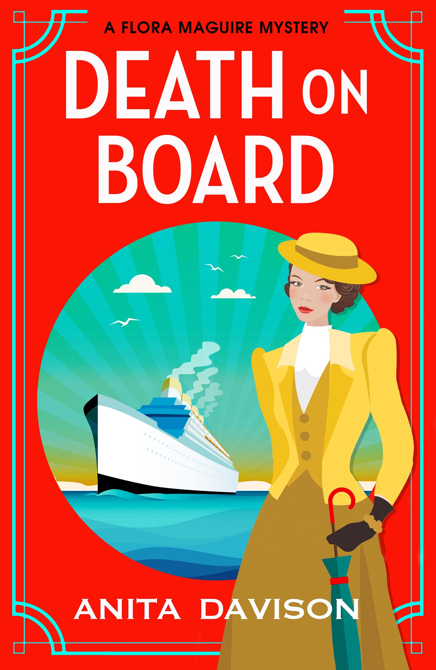 Death On Board: The first in an addictive, historical cozy mystery series from Anita Davison (The Flora Maguire Mysteries, 1)