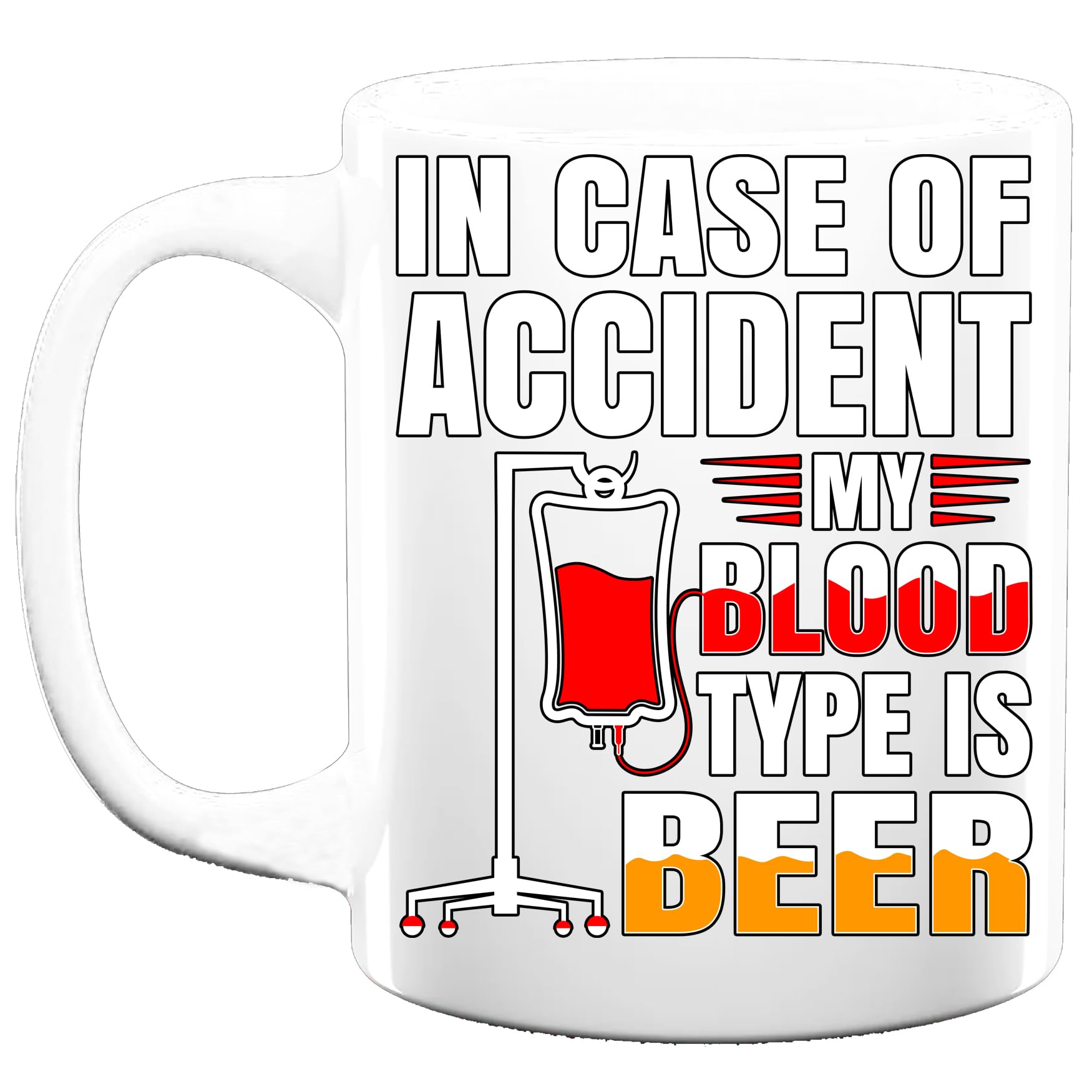 Coffee Mug Ceramic White Novelty Funny 11oz - Gifts for in CASE of Accident My Blood Type is Beer - Office, Home, Novelty Gifts, Xmas Gift, Perfect Birthday Present, Funny Mugs