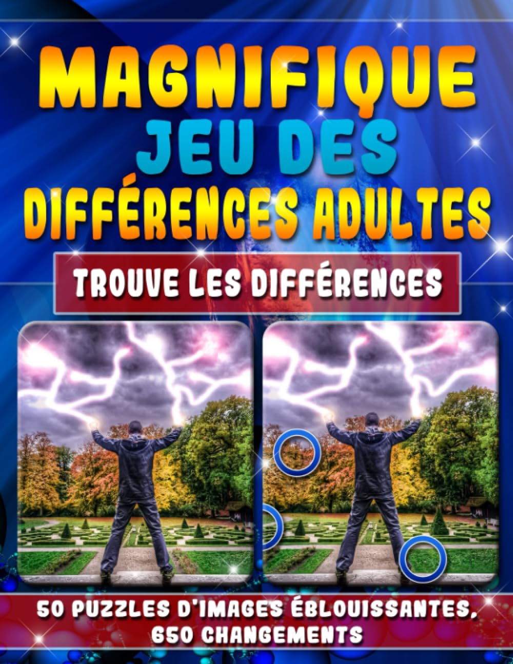 Magnifique Jeu des Différences Adultes - Trouve Les Différences: Énigmes D'images. Livre D’activites Pour Adultes. Repérer Et Trouver Les Différences.