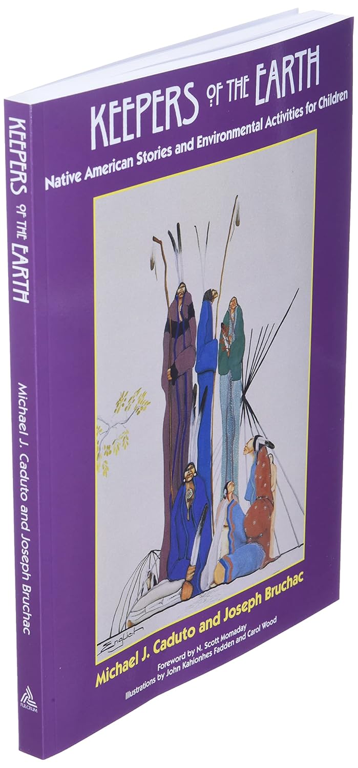 Keepers of the Earth: Native American Stories and Environmental Activities for Children