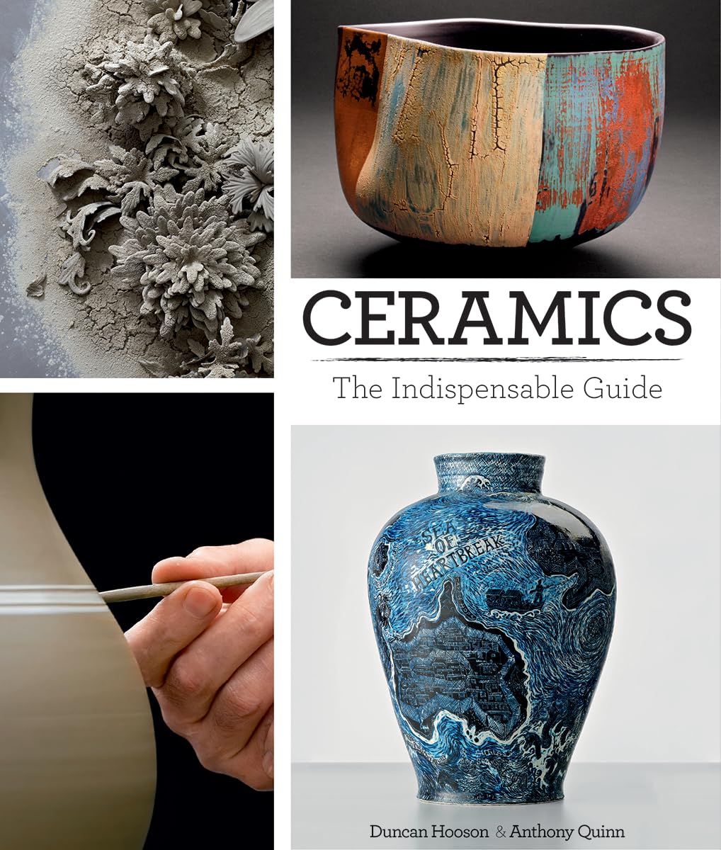 Ceramics The Indispensable Guide Review Pottery Crafted