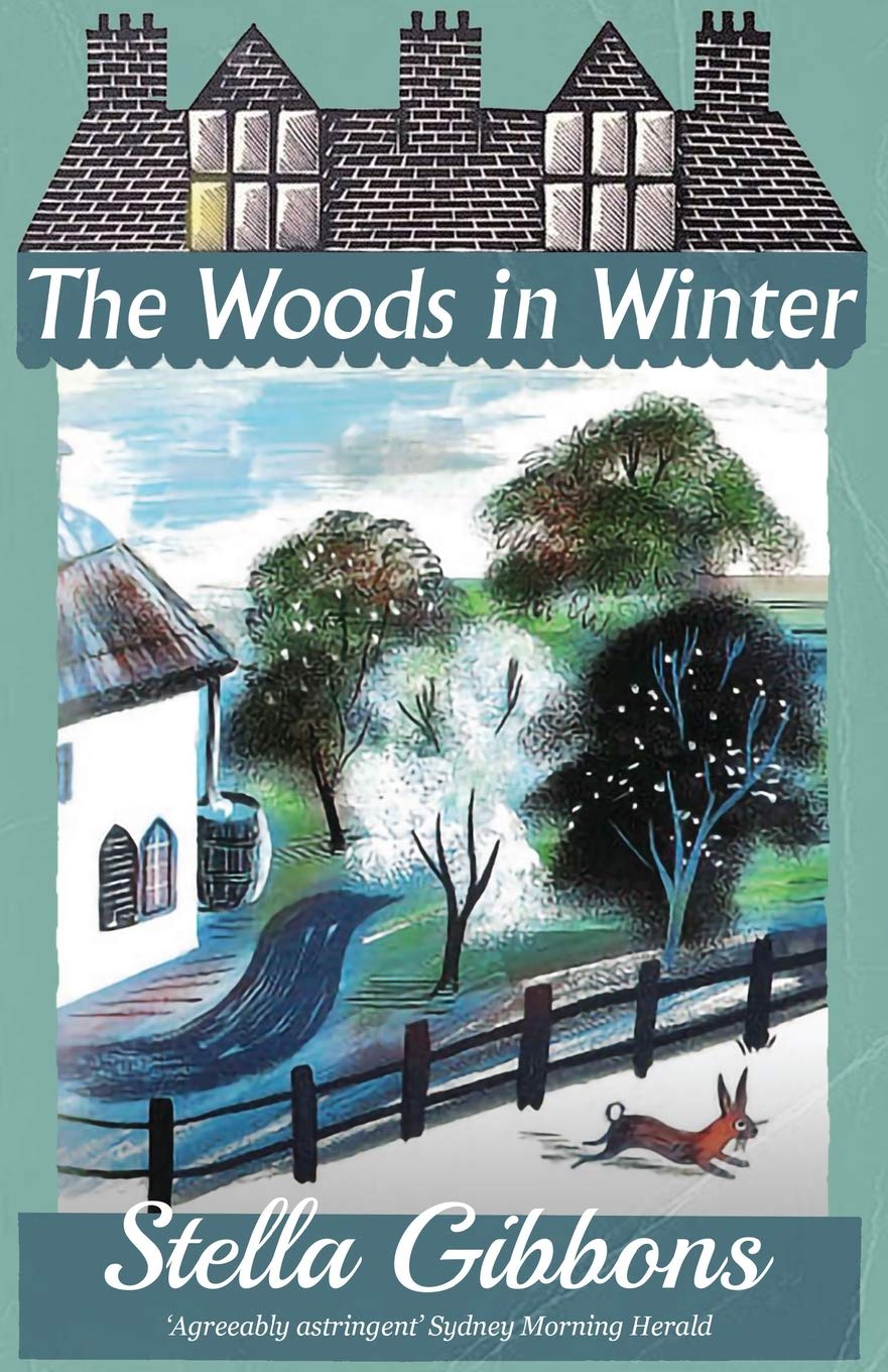 The Woods in Winter-Stella Gibbons