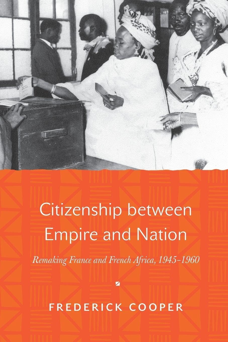 Citizenship between Empire and Nation: Remaking, Cooper Paperback^+