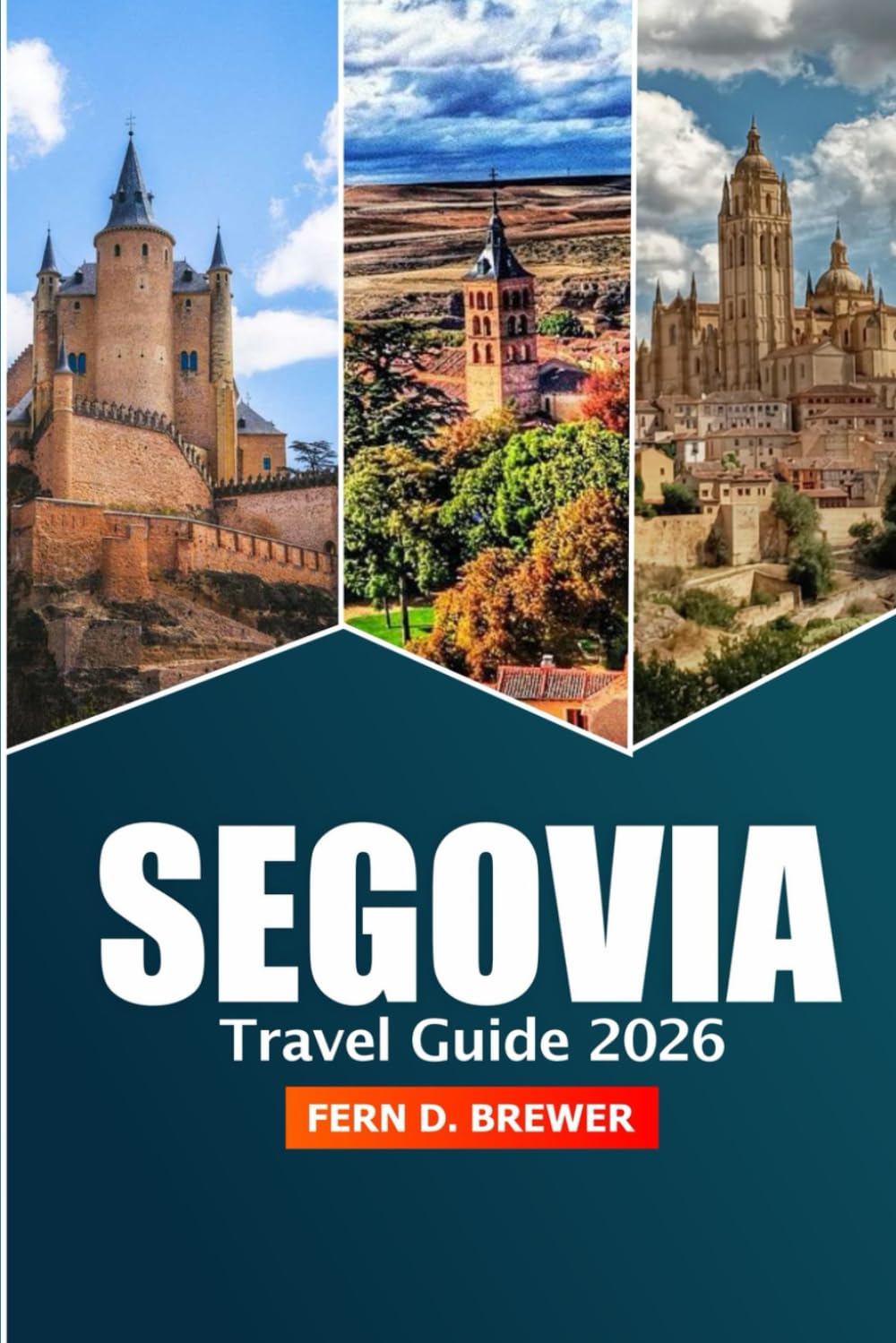 Segovia Travel Guide 2026: Discover Spain's Historic Castles, Attraction, History, Roman Aqueducts, Scenic Landscapes and Local Cuisine in Castilla y León