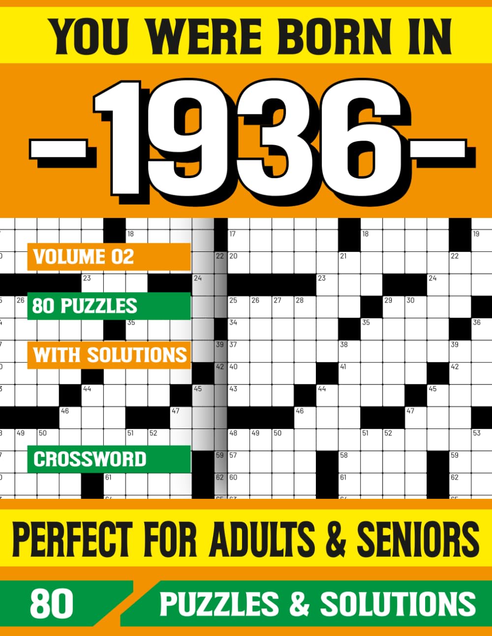 You Were Born In 1936: Crossword Puzzle Book: Crossword Puzzles for Adults and Seniors | Big Font Brain Games for Memory Improvement and Relaxation | 80 Puzzles with Solutions