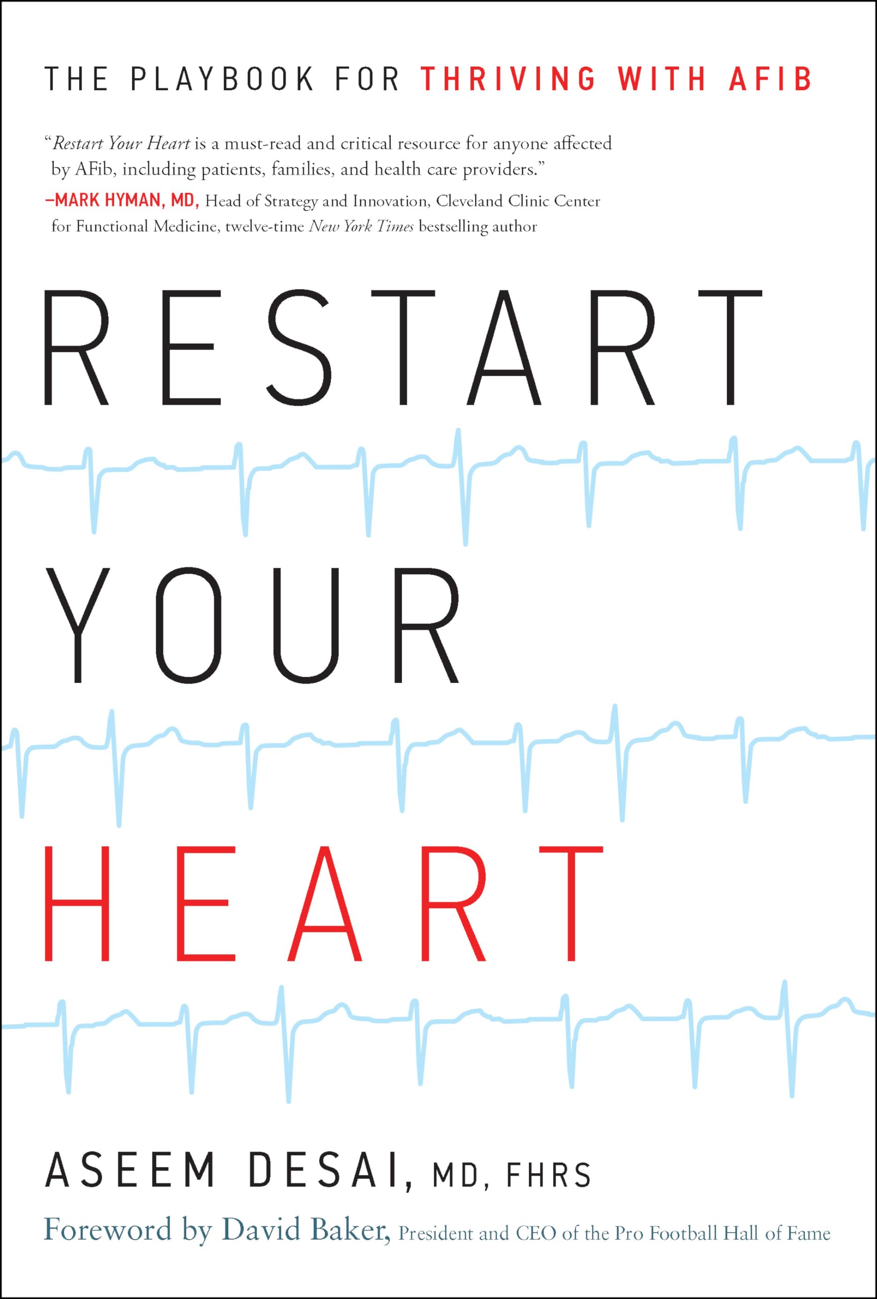 Restart Your Heart : The Playbook for Thriving with Afib