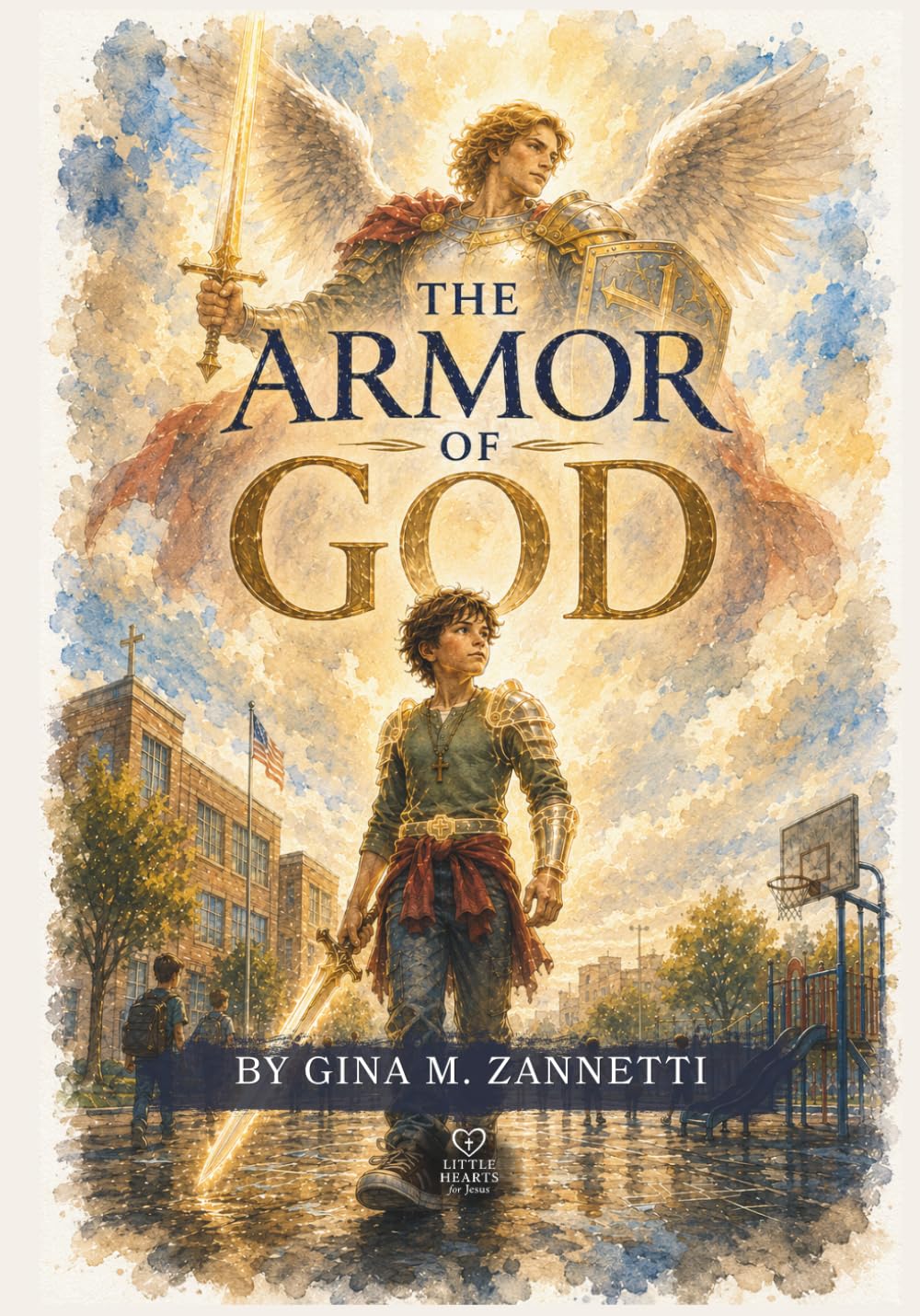 The Armor of God: 10 (Little Hearts for Jesus)