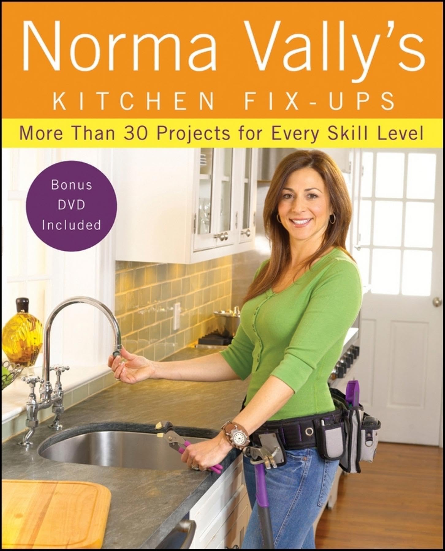 Norma Vally's Kitchen Fix-Ups: More Than 30 Projects for Every Skill Level