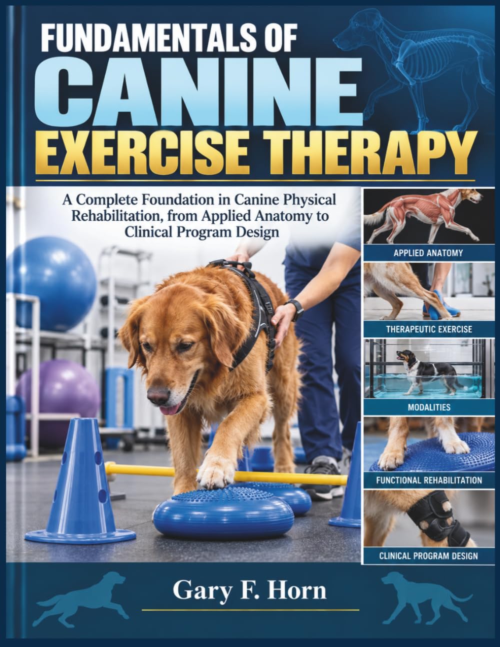 Fundamentals of Canine Exercise Therapy