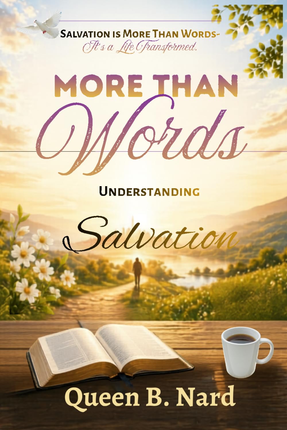 More than Words: Understanding Salvation