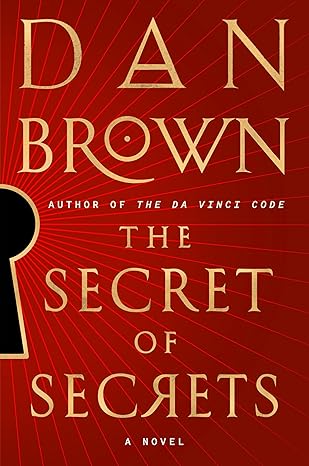 The Secret of Secrets (A Robert Langdon Novel)