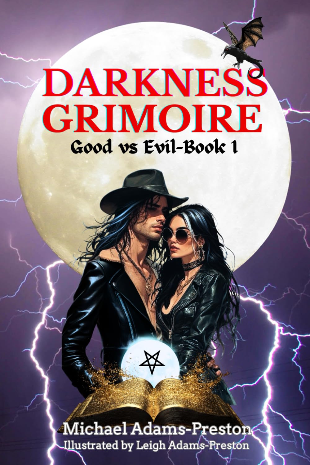 DARKNESS GRIMOIRE: GOOD VS EVIL - BOOK 1: (*ILLUSTRATED EDITION*) Buried in a witch’s garden in Moon Lake is the darkest grimoire of all – The Voxicon ... – a book that could tear the world apart!
